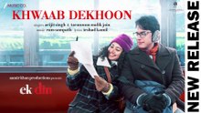 Khwaab Dekhoon - Ek Din | Arijit Singh | Sai Pallavi & Junaid Khan | Ram Sampath, Irshad, Tarannum | Full Song 2026