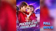 Pucked in the Friend Zone #FullMovie