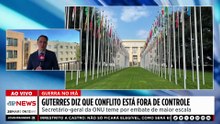 Guterres diz que guerra no Oriente Médio está fora de controle