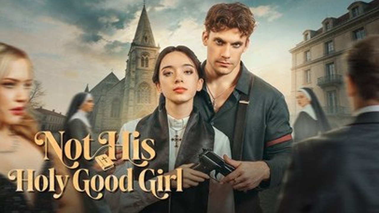 Not His Holy Good Girl Ep 2026