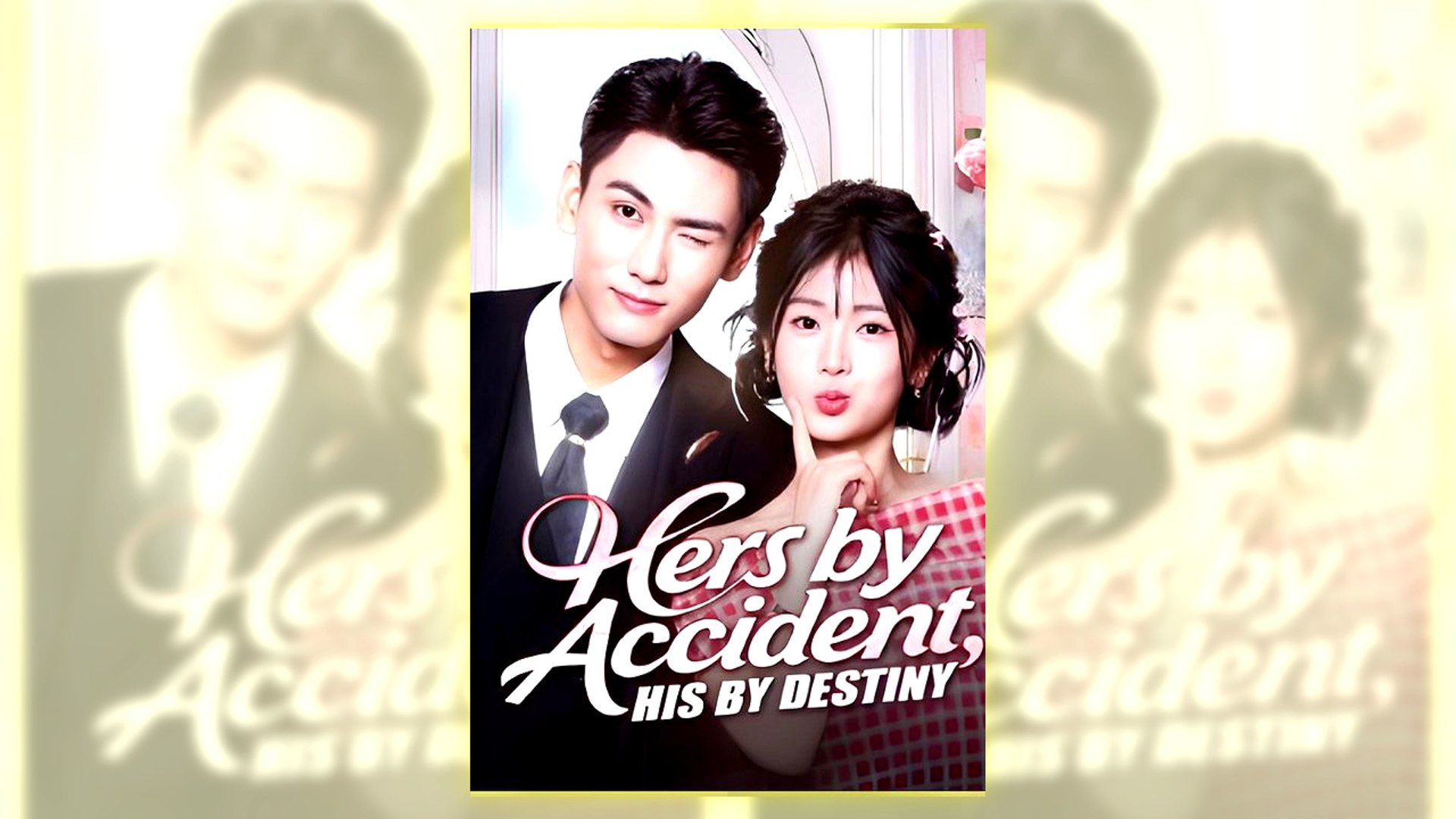 ⁣Hers By Accident, His By Destiny Part 2 Full Hd