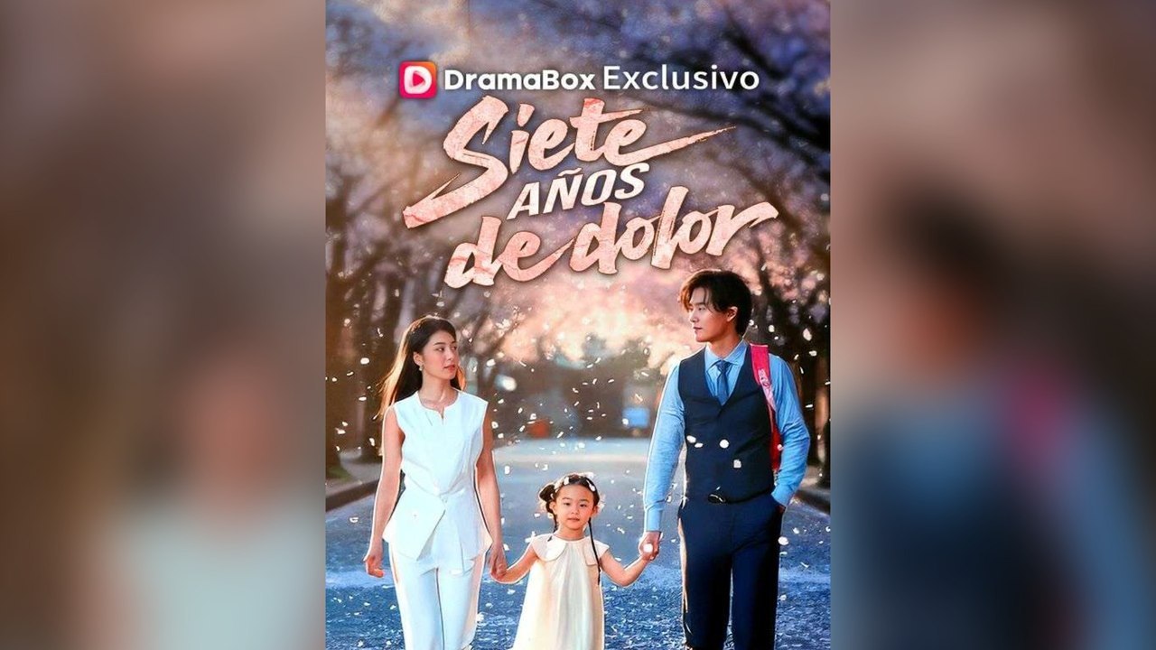 Siete Años De Dolor (Doblado) Drama Chino