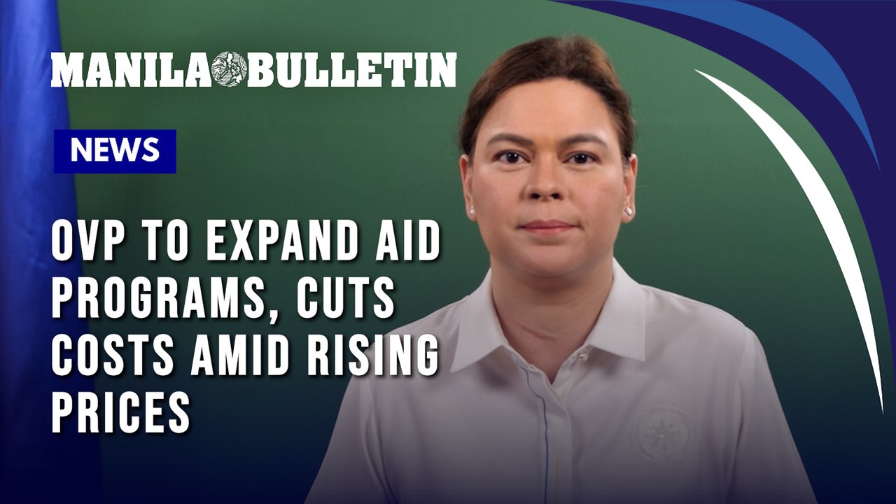 OVP to expand aid programs, cuts costs amid rising prices