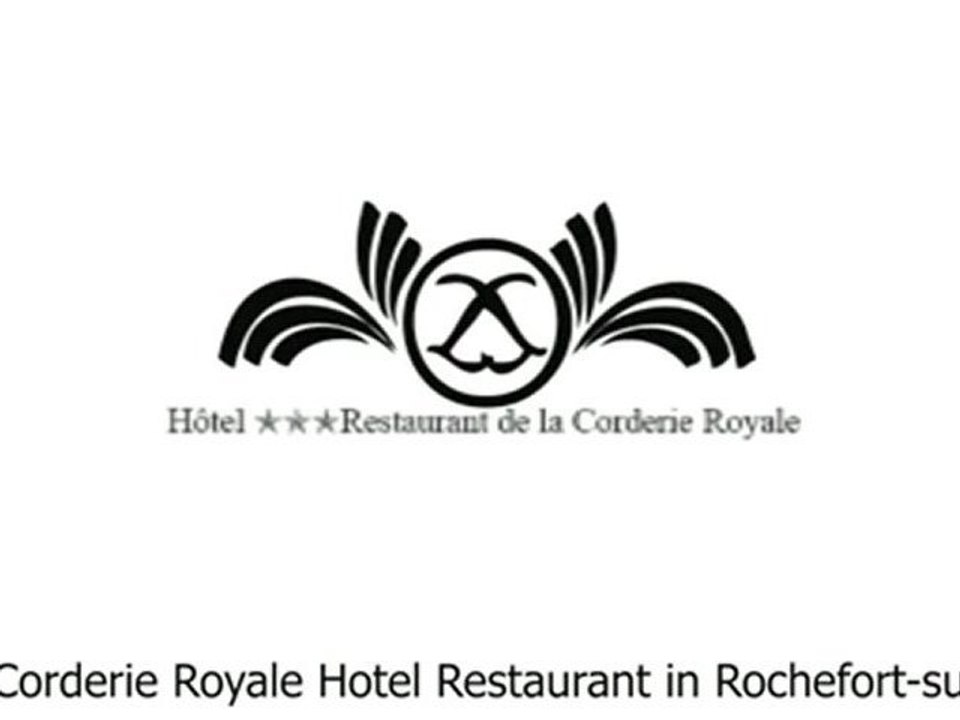 HOTEL *** RESTAURANT CORDERIE ROYALE ROCHEFORT (restaurant)