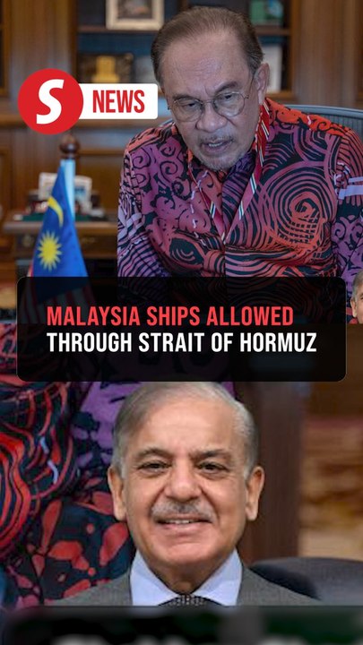Iran allowing Malaysian vessels to pass Hormuz Strait, says Anwar