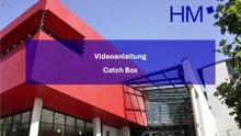 Videoanleitung Catchbox
