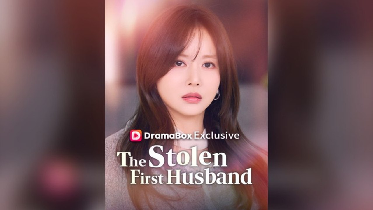 The Stolen First Husband #Dramabox