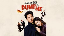 Marry me to dump me - FULL ENGLISH SUB