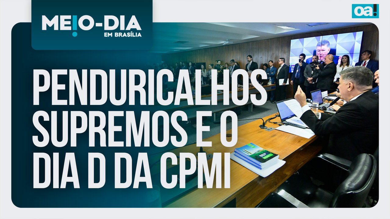 Penduricalhos supremos e o Dia D da CPMI | Meio-Dia em Brasília - 26/03/2026