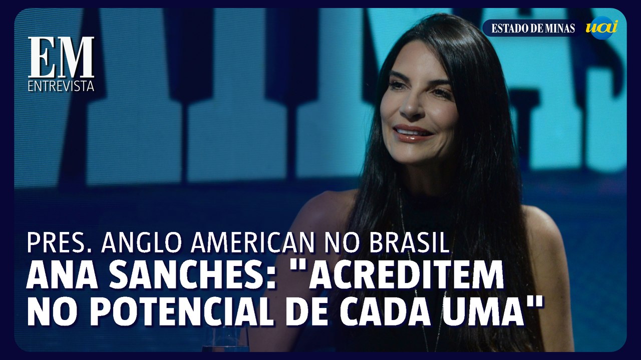 EM Minas: Ana Sanches; "Acreditem no potencial de cada uma"