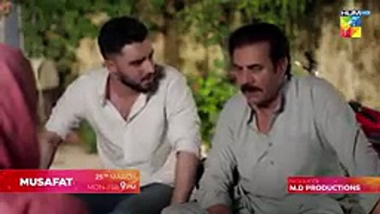 Musafat – Promo - Strating From 25th March Daily At 09PM Only On HUM TV