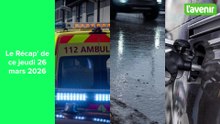 Le Récap' de ce jeudi 26 mars 2026