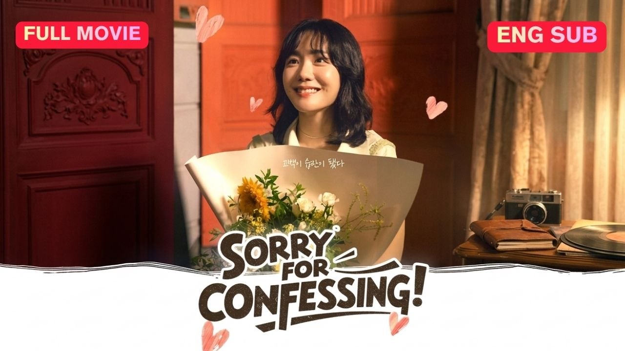 [EngSub] Sorry for Confessing!