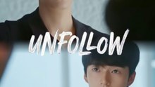 Unfollow - Episode 1