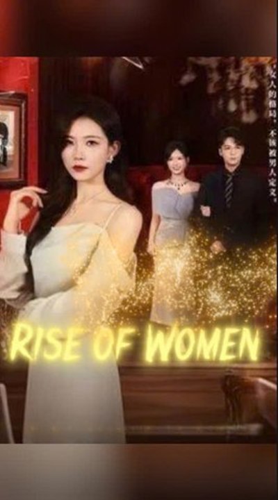 Rise Of Women - Chinese Drama [Engsub] #Ktv