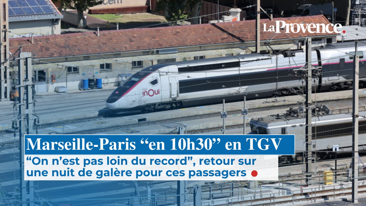 Marseille-Paris "en 10h30" en TGV : "On n’est pas loin du record", retour sur une nuit de galère pour ces passagers