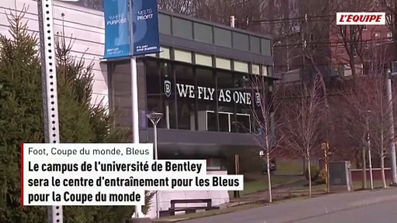 Le campus de l'université de Bentley sera le centre d'entraînement pour les Bleus pour la Coupe du monde - Foot - Coupe du monde - Bleus