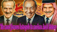 The most famous betrayals in modern Arab history
