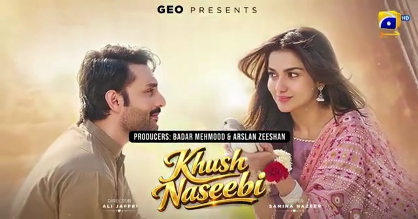 Khush Naseebi Episode 01
