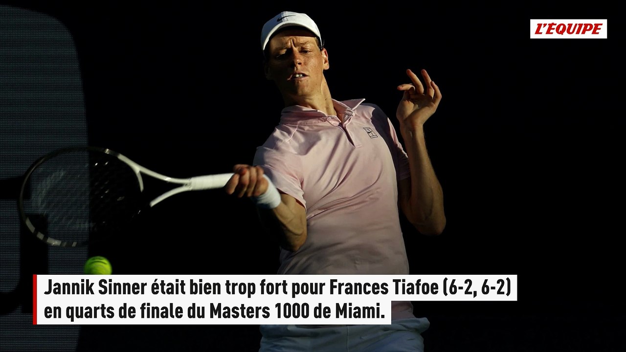 Jannik Sinner surclasse Frances Tiafoe et se qualifie pour les demi-finales à Miami - Tennis - Miami