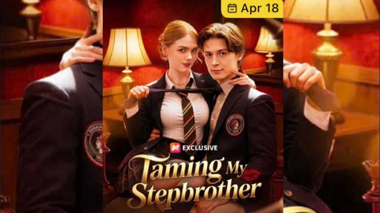BEST ❤️ Taming My Stepbrother 🌏🌟 Top Trending dailymotion🍏 0326A23