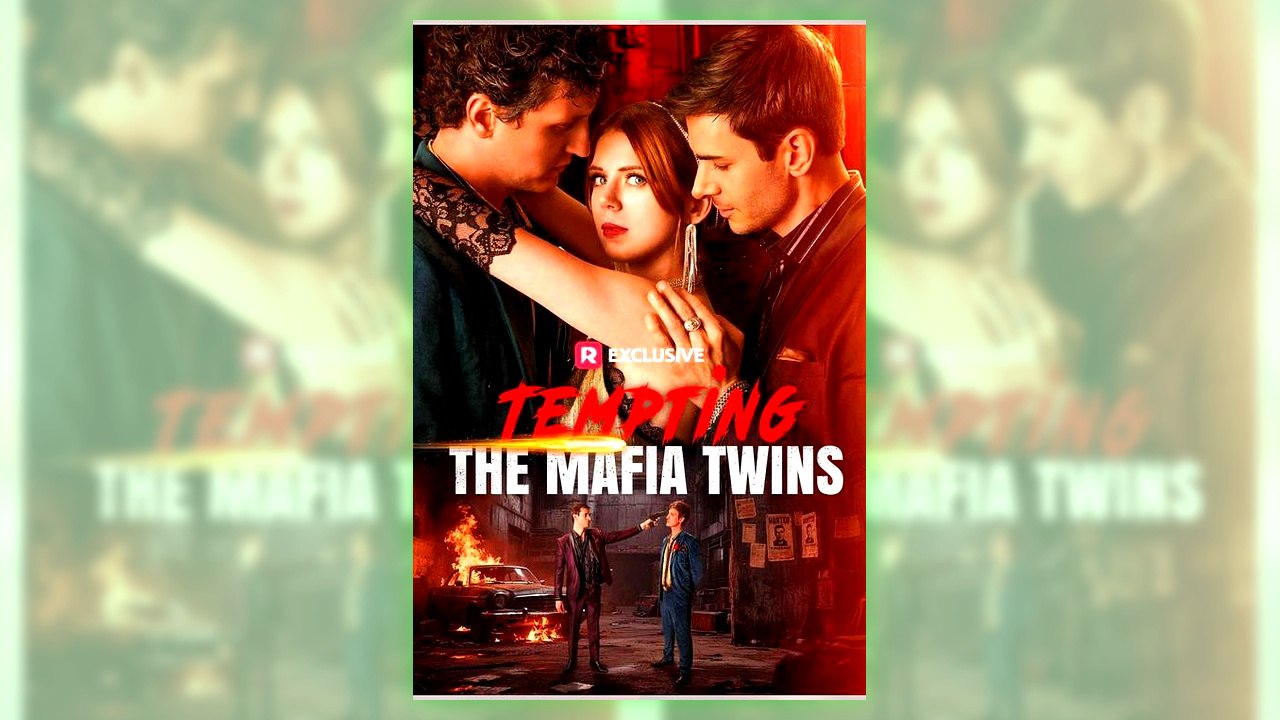 Tempting The Mafia Twins | All Episodes