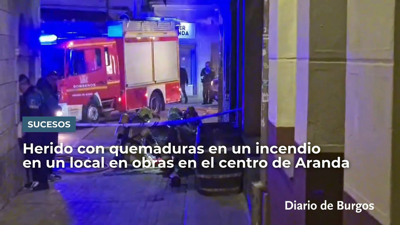 Tres heridos con quemaduras en un incendio en un local en obras en el centro de Aranda de Duero.