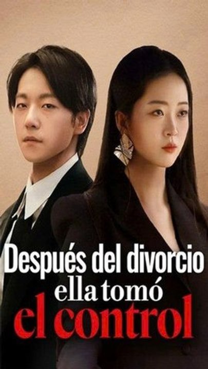 DespuéS Del Divorcio, Ella Tomó El Control VersióN Completo