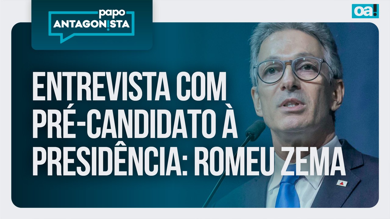 Antagonista entrevista pré-candidatos à Presidência: Romeu Zema | Papo Antagonista - 26/03/2026
