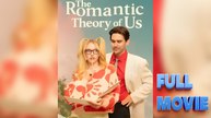 The Romantic Theory Of Us