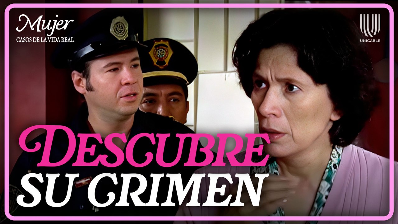 Mujer, casos de la vida real 3/3: Por amor, Bertha encubre el crimen de Benjamín | Alma