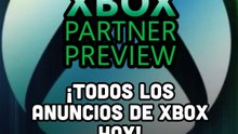 ¡TODOS LOS ANUNCIOS DE XBOX DE HOY!
