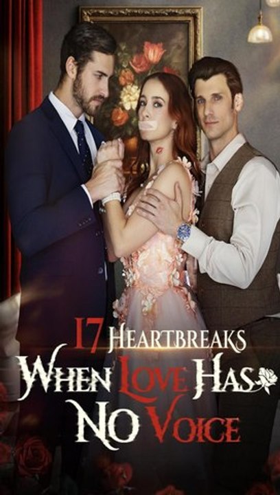 1.7 H.e.a.r.t.b.r.e.a.k.s W.h.e.n L.o.v.e H.a.s No Voice - #englishsub 🍿 🍿 🍿