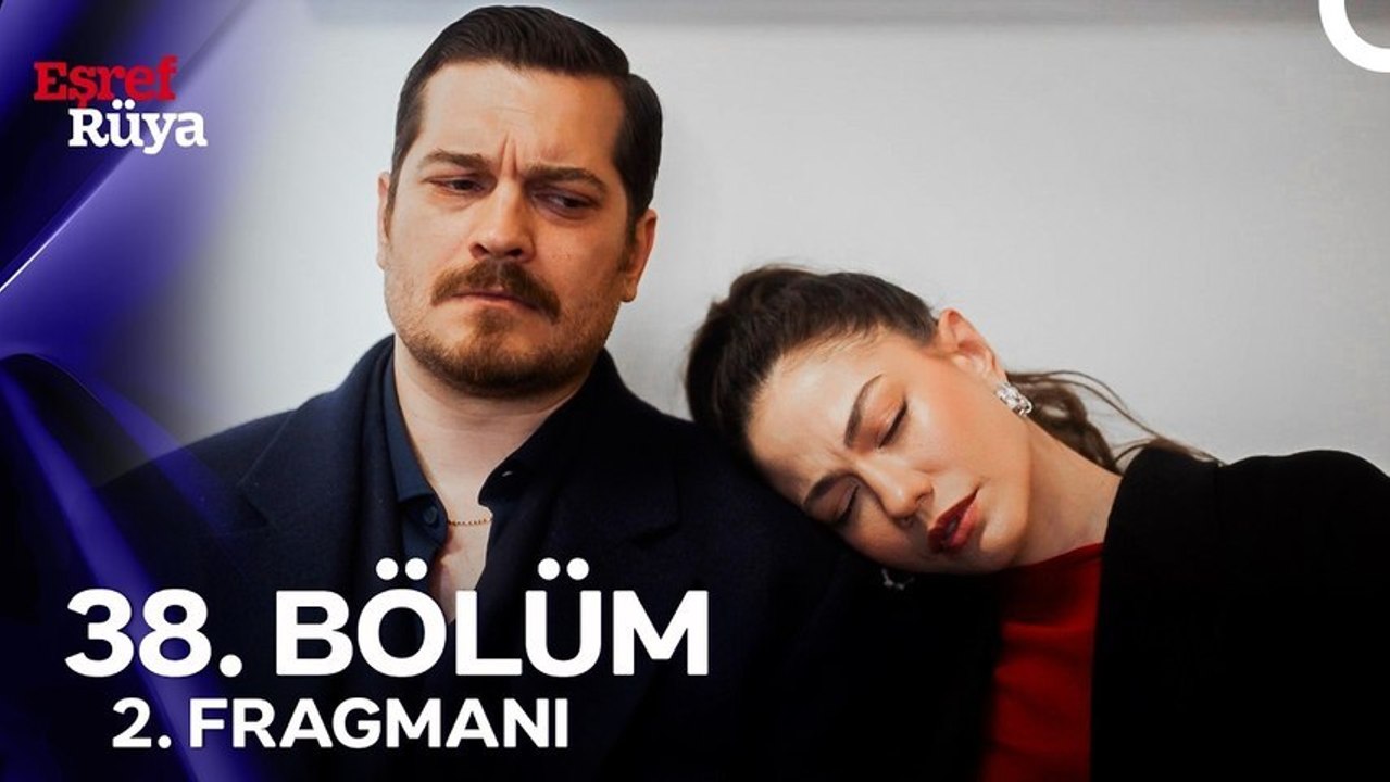 Esref Ruya - Episode 38