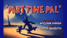 Tom And Jerry - 28 - Part Time Pal (1947)