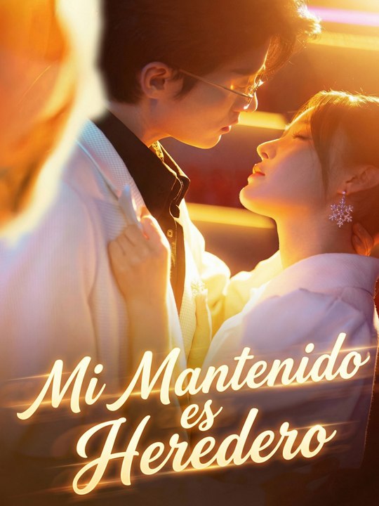 Mi Mantenido es Heredero (En Español)
