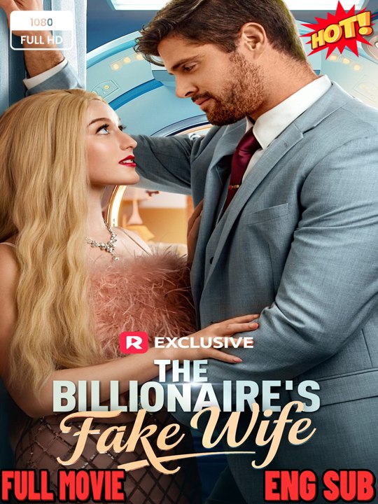 The Billionaire's Fake Wife: A Secret Romance Unfolds