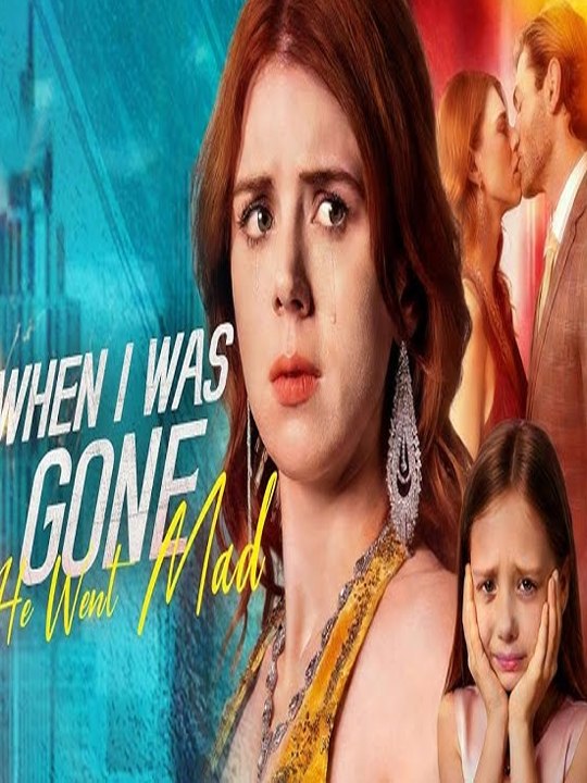 🔥[Hot 2026] When I Was Gone, He Went Mad #englishsub #fullmovie_ Playlet - Copy