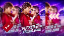 Pucked in the Friend Zone | Reunion Love❤️ [HD Movie]