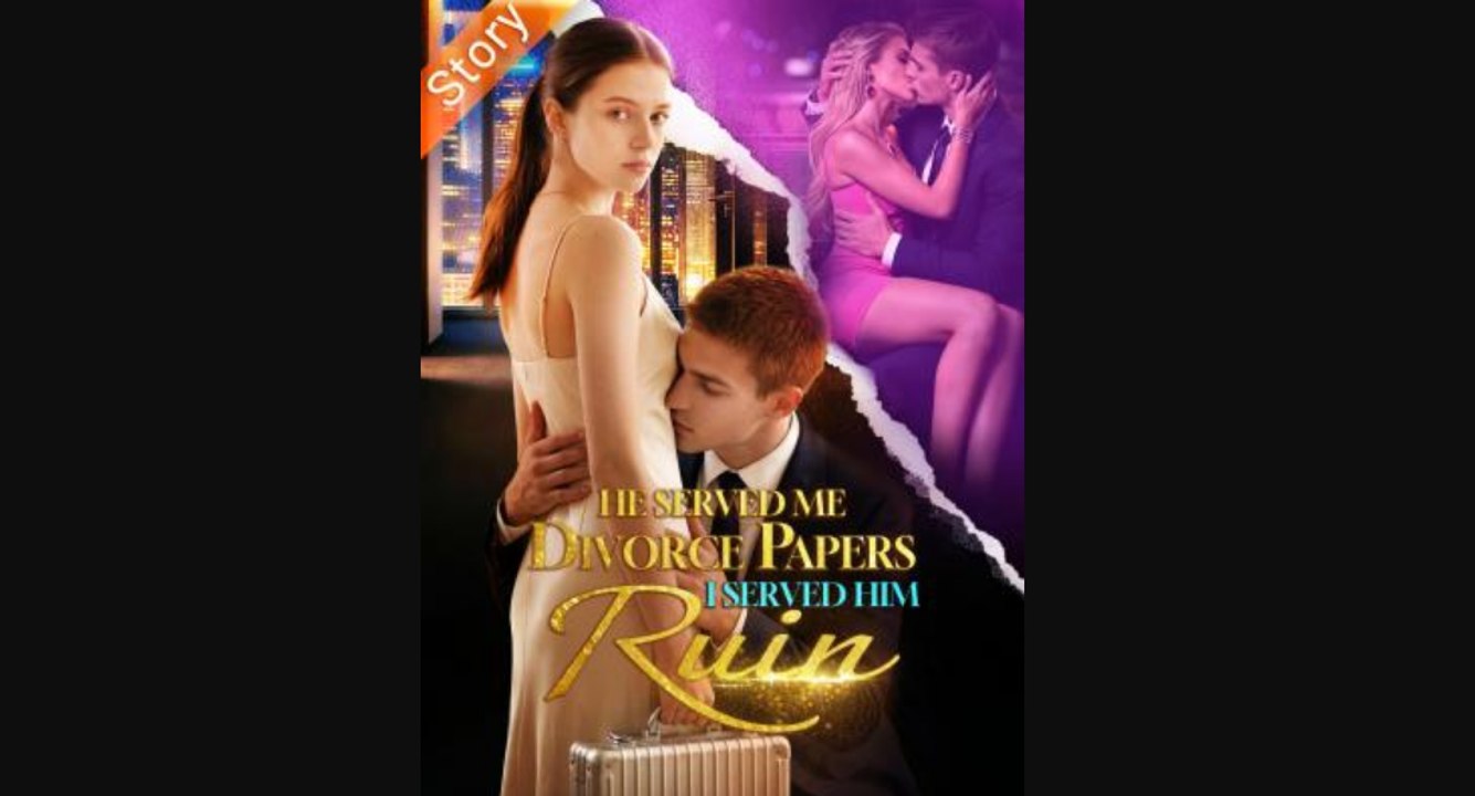 He Served Me Divorce Papers. I Served Him Ruin