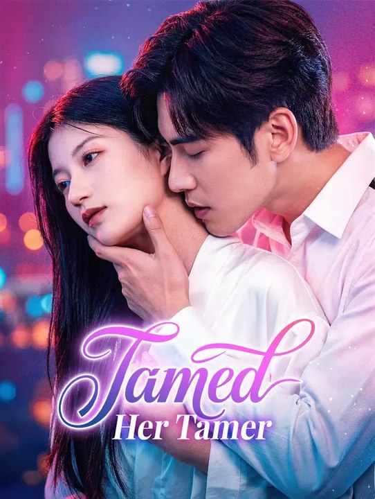 Tamed Her Tamer Chinese Drama (MULTI SUB) #fk