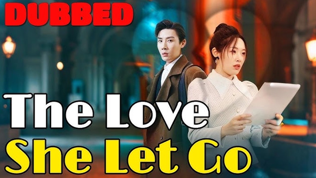 The Love She Let Go(DUBBED)