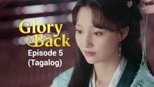 Glory Back - Episode 5