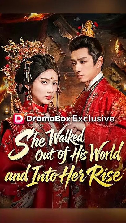 She Walked Out of His World and Into Her Rise Full dramabox