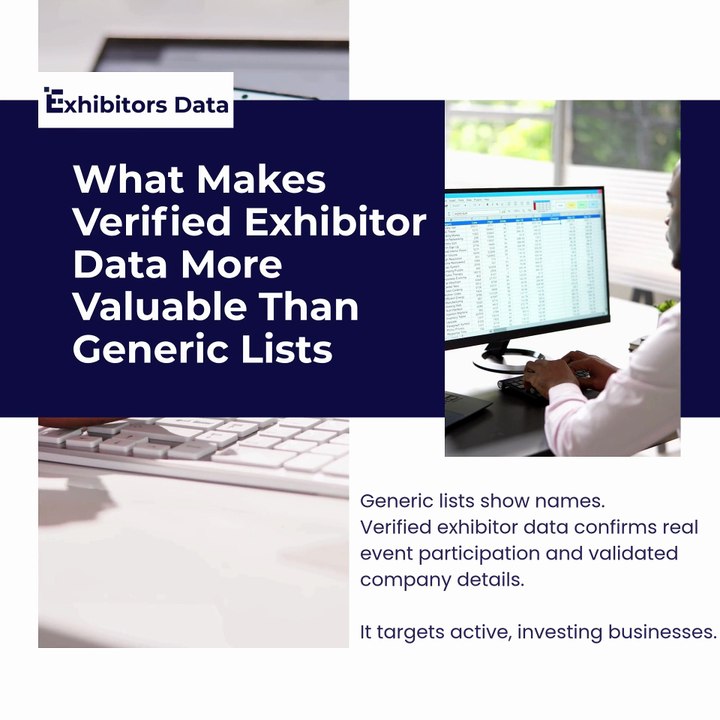 The True Value of Verified Exhibitor Data Over Generic Lists