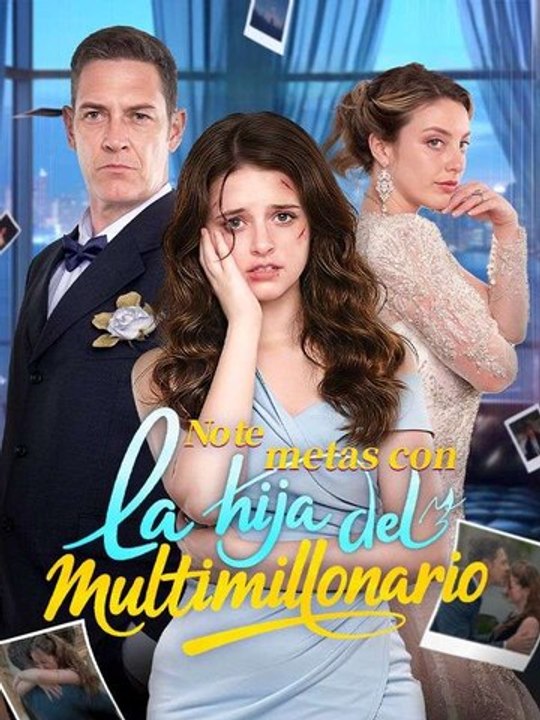 No Te Metas Con La Hija Del Multimillonario