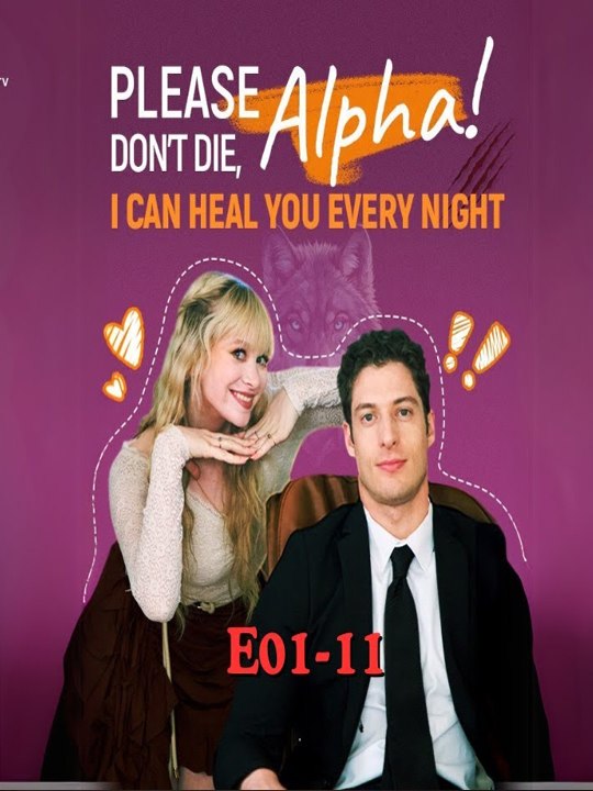Please don't die, Alpha! I Can Heal You Every Night -🧡🍏 🔥 (2026) - FULL ENGSUB