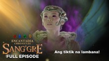 Sang'gre: Full Episode 205 (March 27, 2026) | Encantadia Chronicles