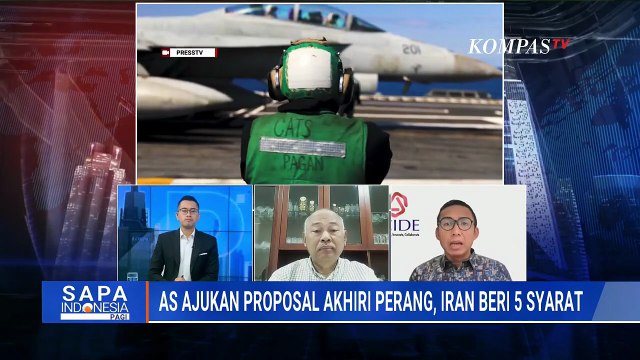 [FULL] Dubes Indonesia untuk Iran dan Pengamat Militer Bicara soal Proposal AS vs Syarat Iran