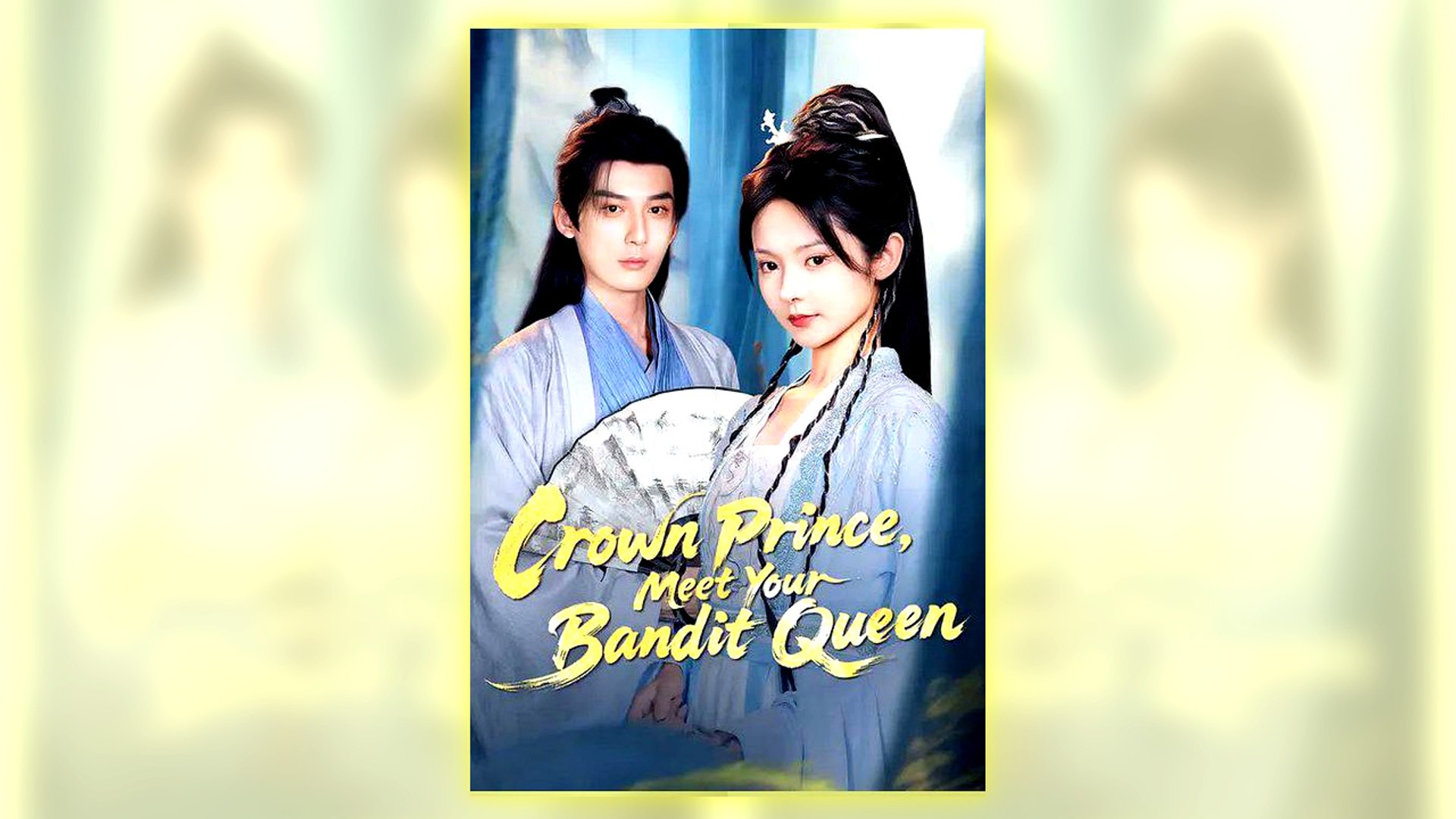 ⁣Crown Prince, Meet Your Bandit Queen Full Hd